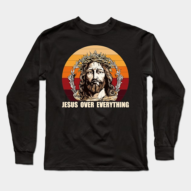 jesus over everything Long Sleeve T-Shirt by wfmacawrub